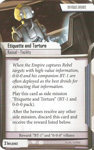 BT-1 and 0-0-0 card: /images/agendaDecks/Villain Packs/Etiquette and Torture.jpg